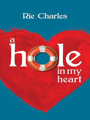 A Hole in My Heart - ebook
